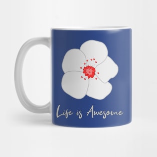 Life is Awesome Mug